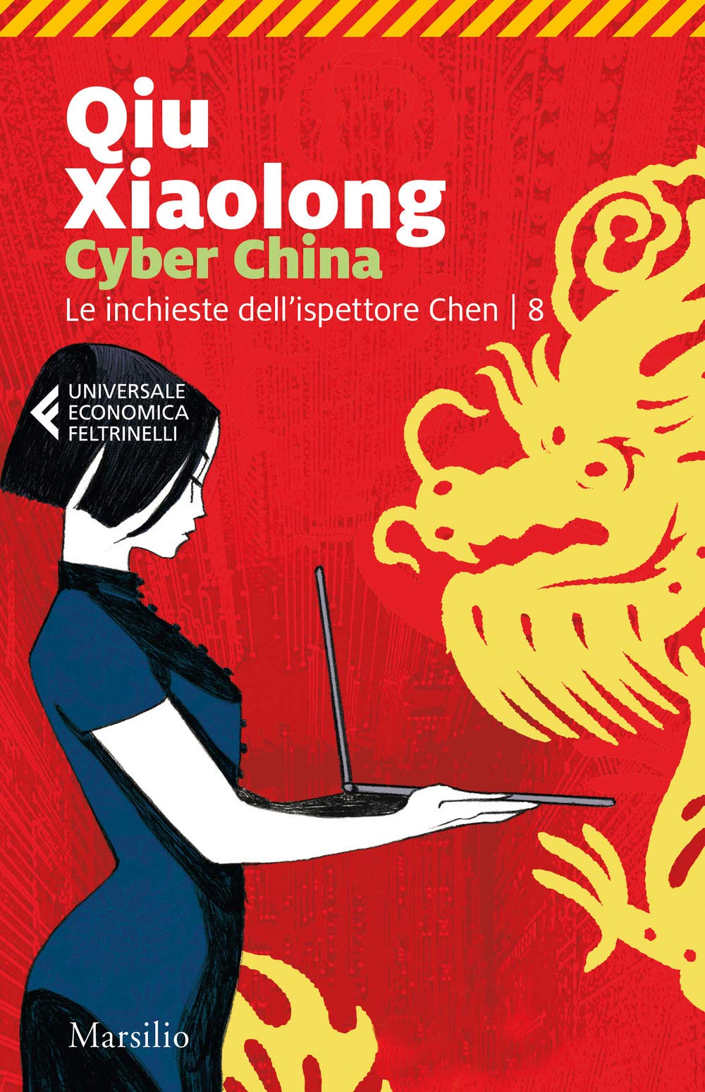 Cyber China. Le inchieste dell'ispettore Chen (Vol. 8) book