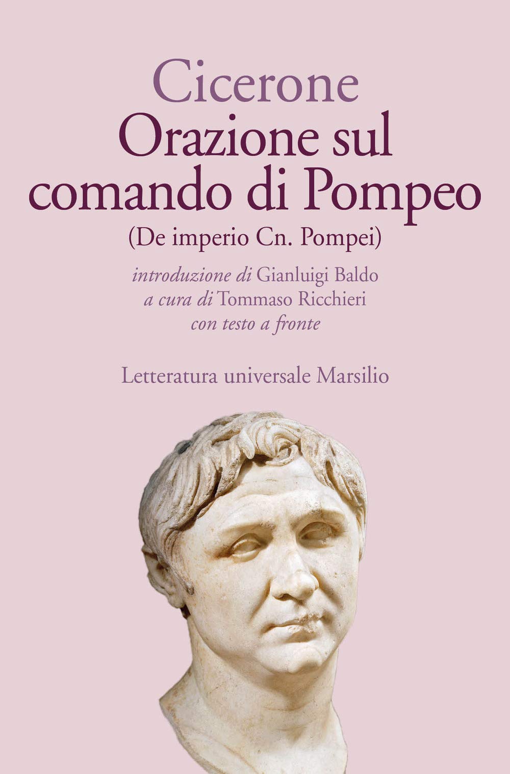 Orazione sul comando di Pompeo-De imperio Cn. Pompei. Testo latino a fronte. Ediz. bilingue book