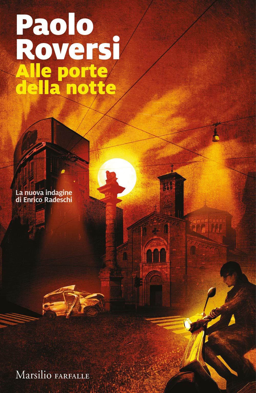 Alle porte della notte. Un'indagine di Enrico Radeschi (Farfalle) Contemporary literature