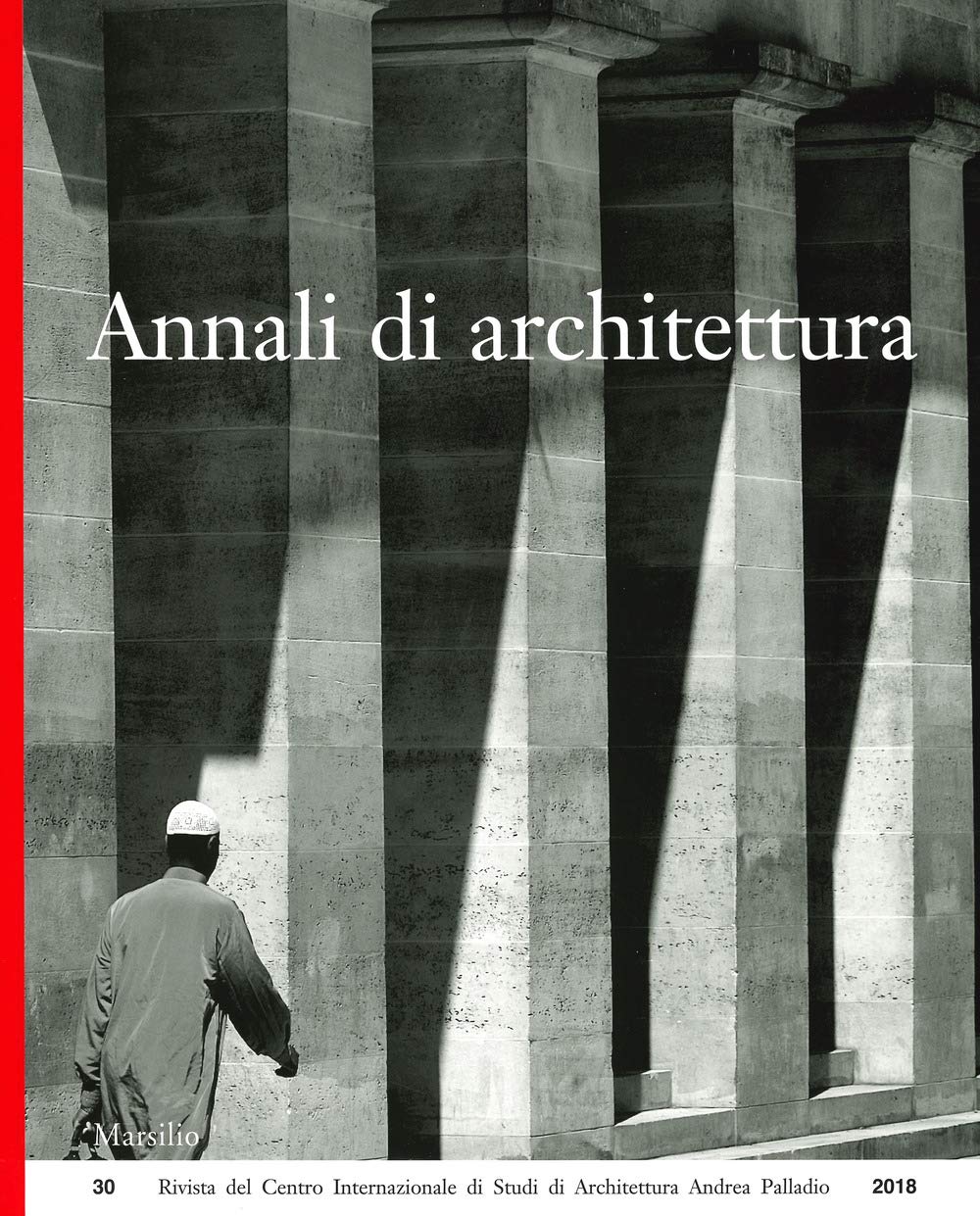 Annali di architettura (2018) (Vol. 30) (Riviste) Architecture