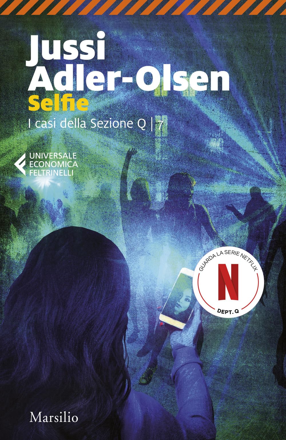 Selfie. I casi della sezione Q (Vol. 7) (Universale economica Feltrinelli) Contemporary literature