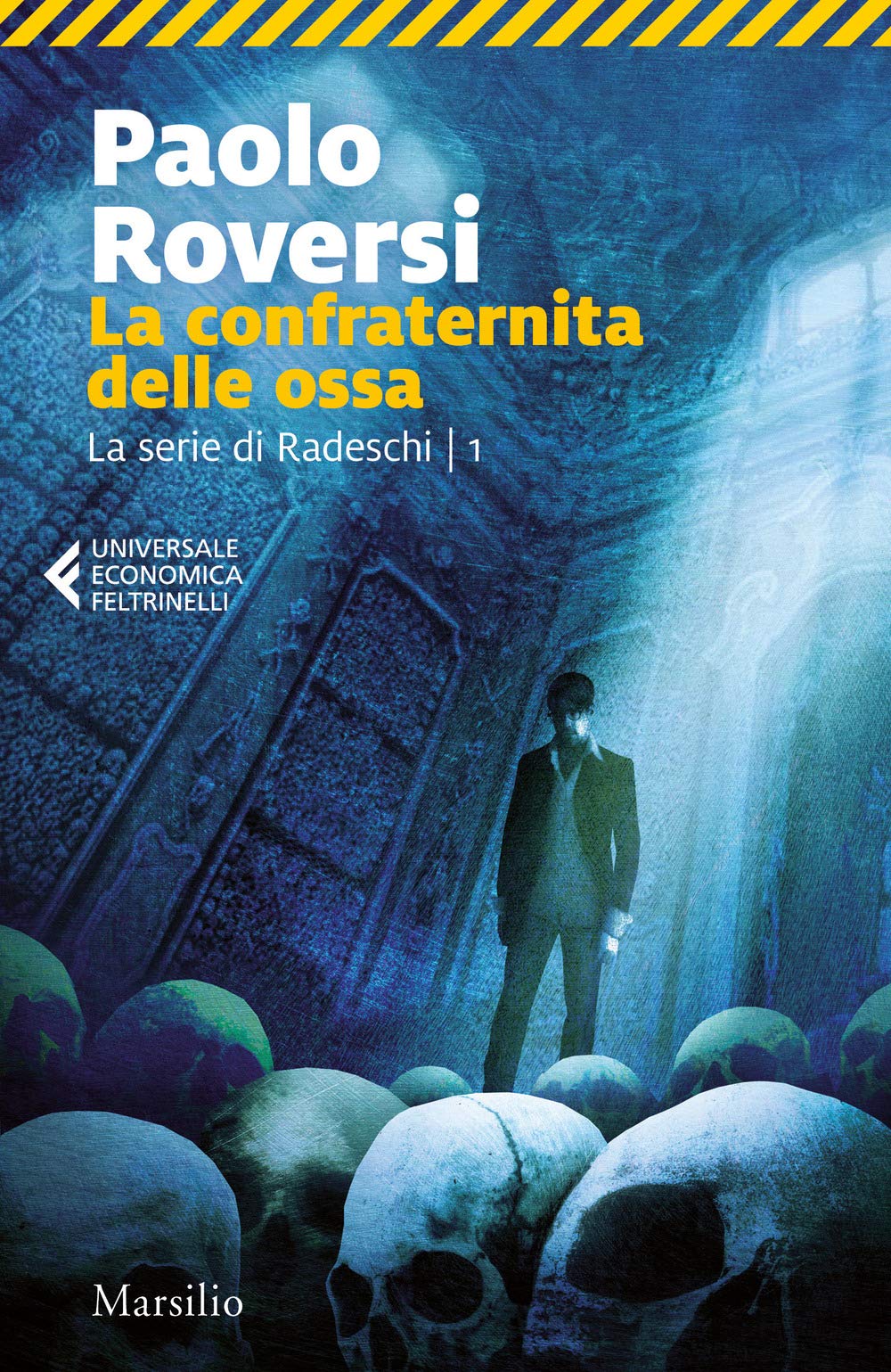 La confraternita delle ossa. La serie di Radeschi. Vol. 1 Contemporary literature