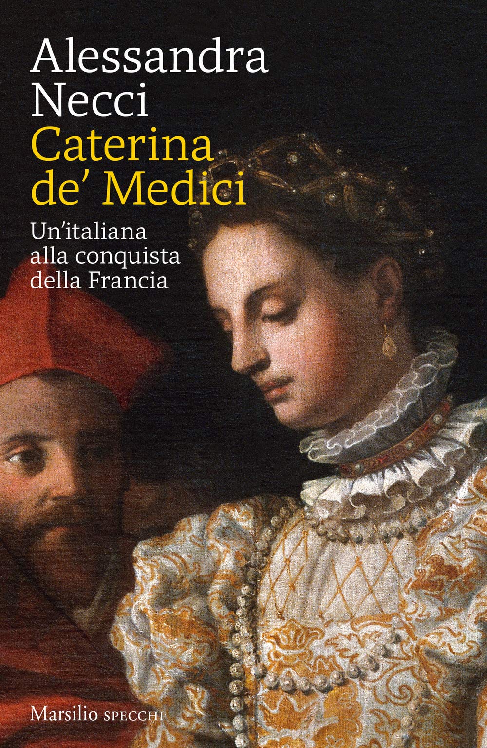 Caterina de' Medici. Un'italiana alla conquista della Francia Contemporary literature