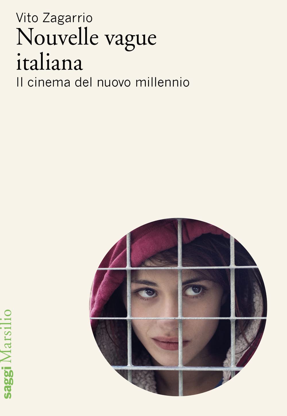 Nouvelle vague italiana. Il cinema del nuovo millennio book