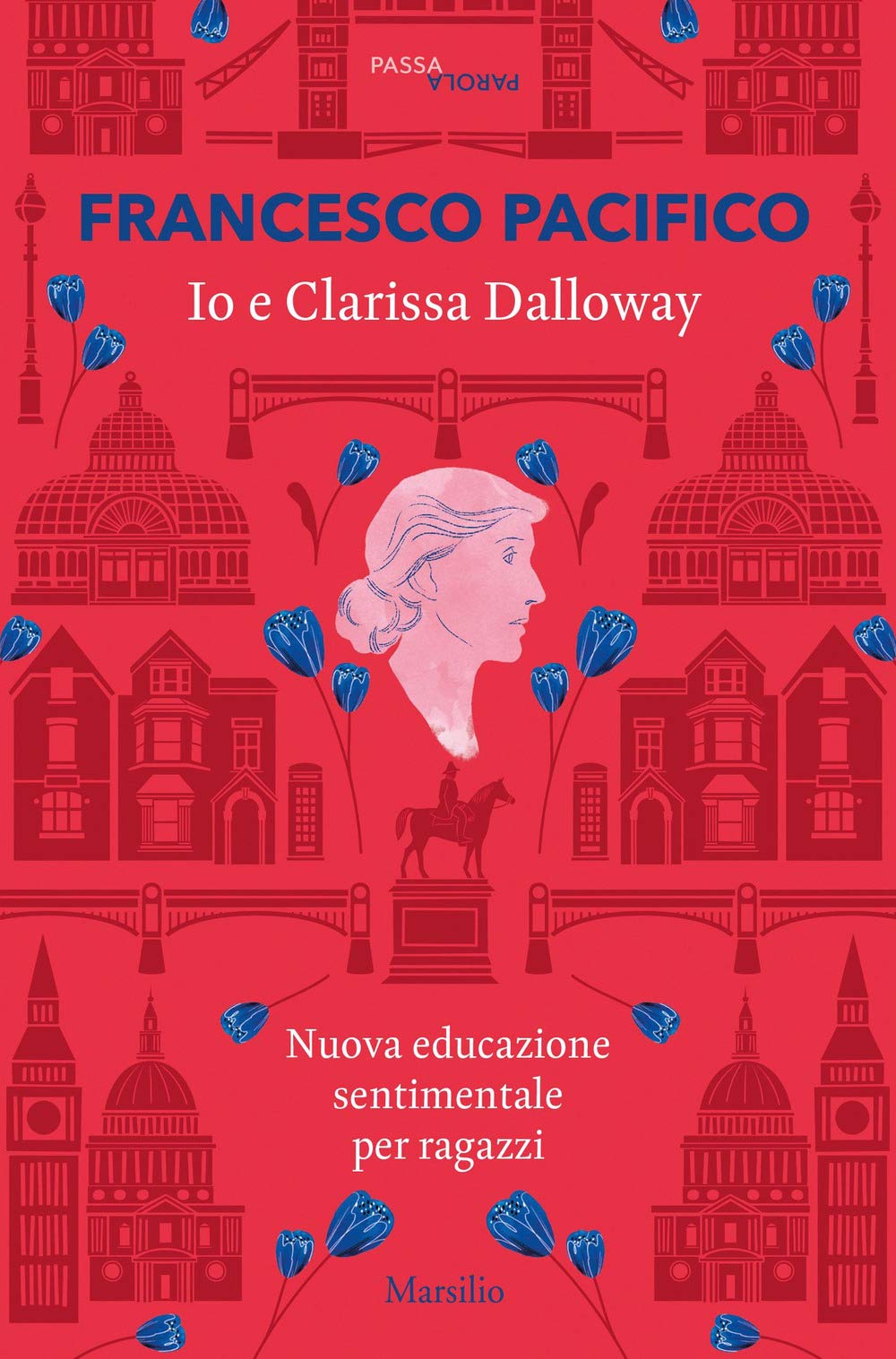 Io e Clarissa Dalloway. Nuova educazione sentimentale per ragazzi book