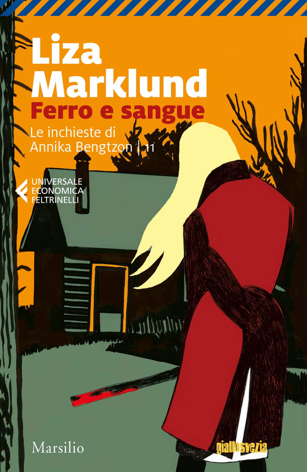 Ferro e sangue. Le inchieste di Annika Bengtzon (Vol. 11) book