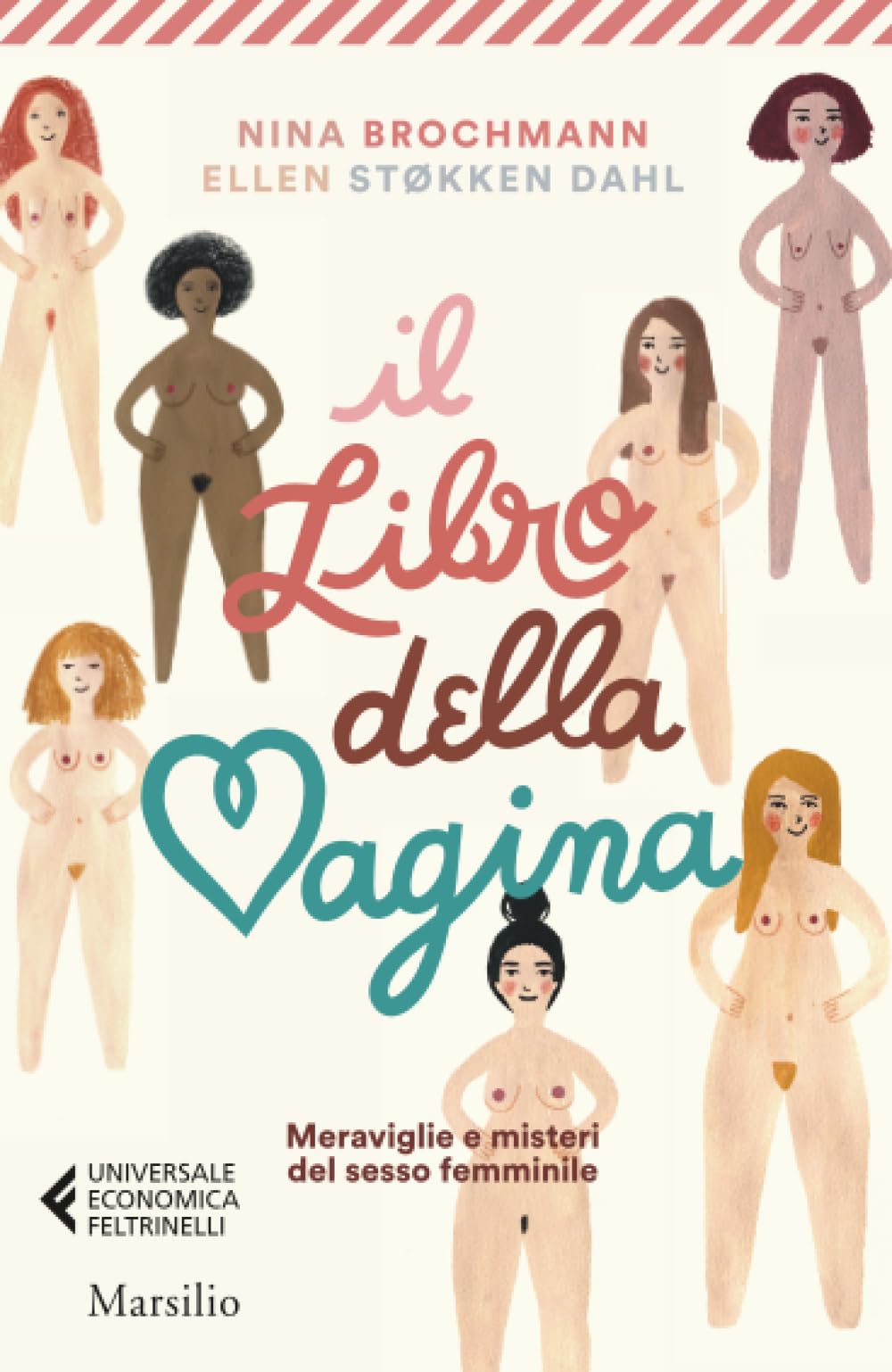 Il libro della vagina. Meraviglie e misteri del sesso femminile Partnership & Love