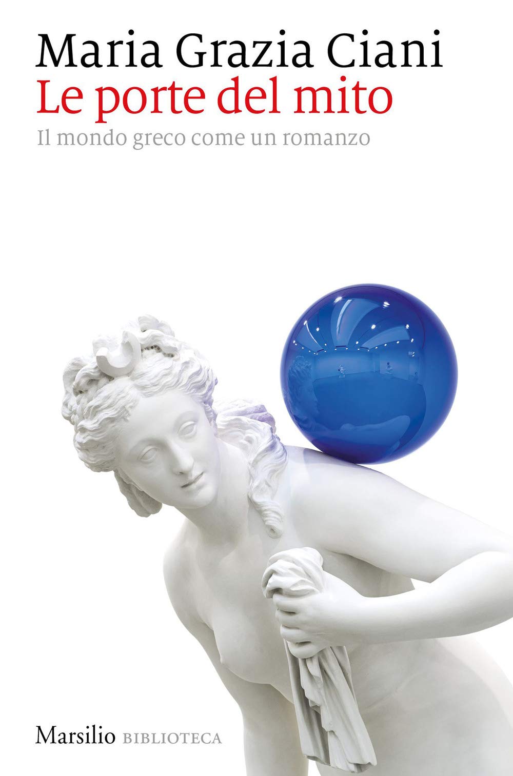Le porte del mito. Il mondo greco come un romanzo book