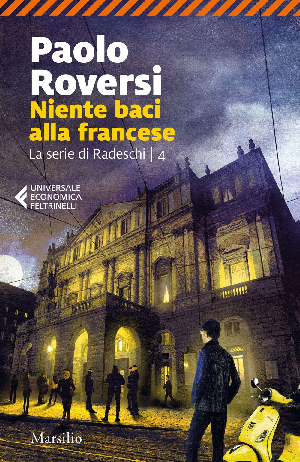 Niente baci alla francese. La serie di Radeschi (Vol. 4) book