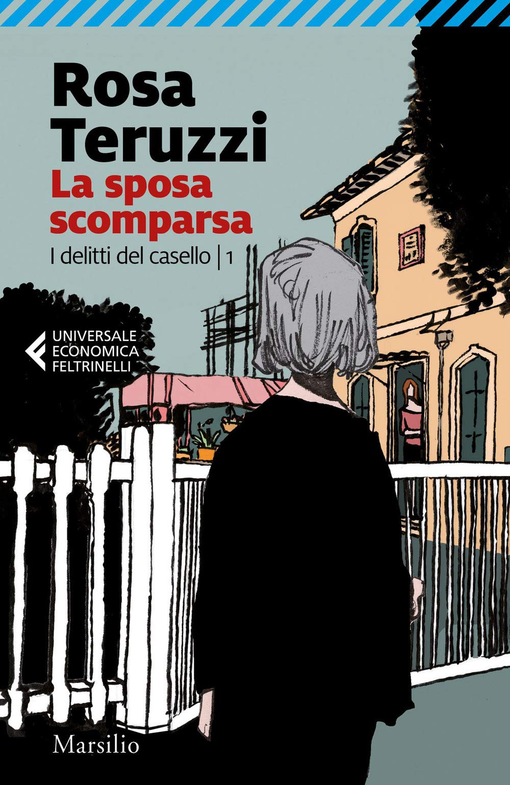 La sposa scomparsa. I delitti del casello (Vol. 1) (Universale economica Feltrinelli) Contemporary literature