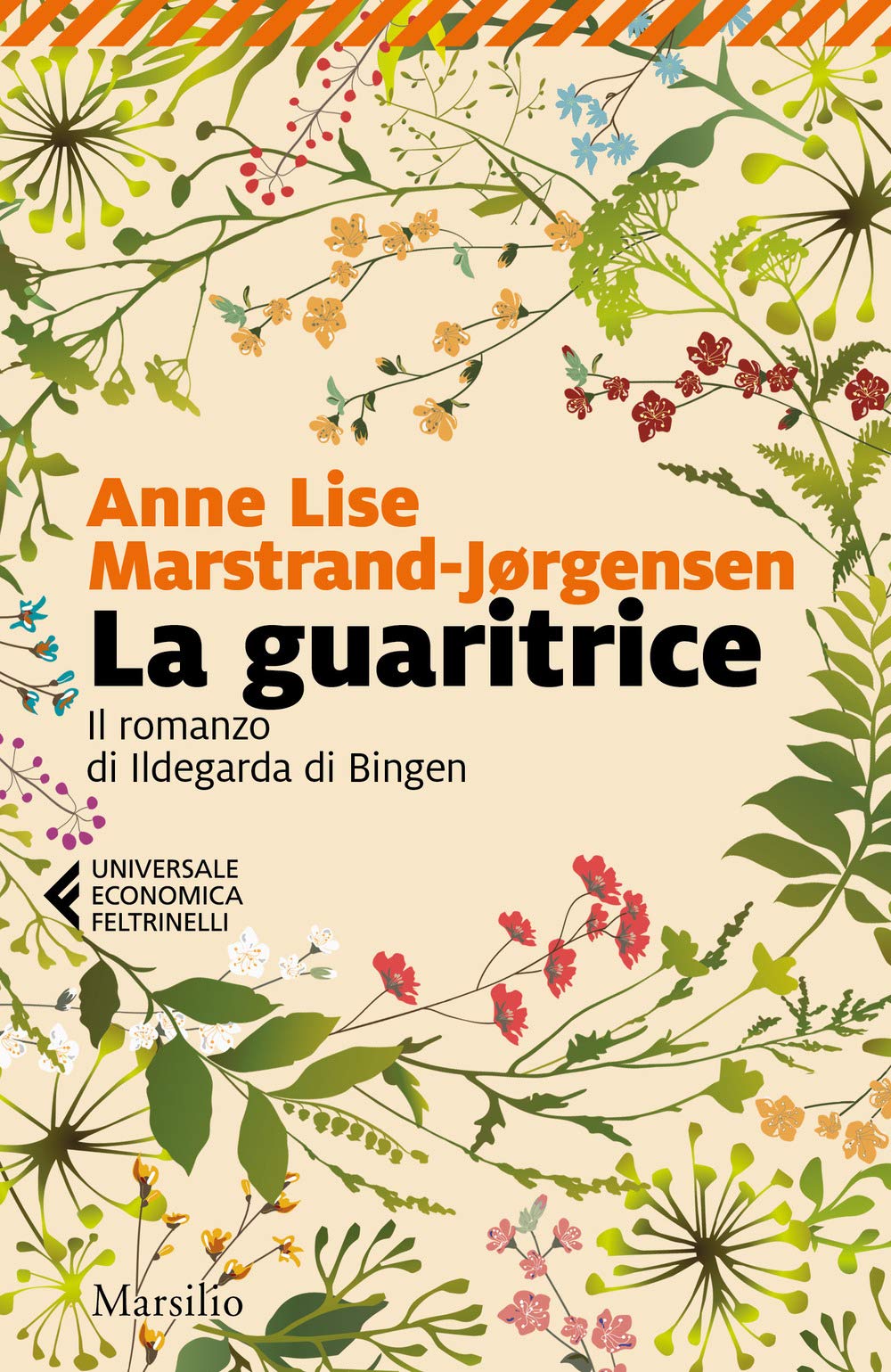 La guaritrice. Il romanzo di Ildegarda di Bingen Historical Fiction