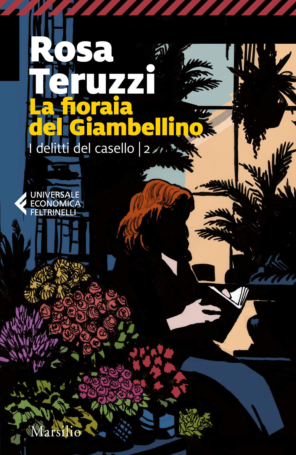 La fioraia del Giambellino. I delitti del casello (Vol. 2) (Universale economica Feltrinelli) Contemporary literature