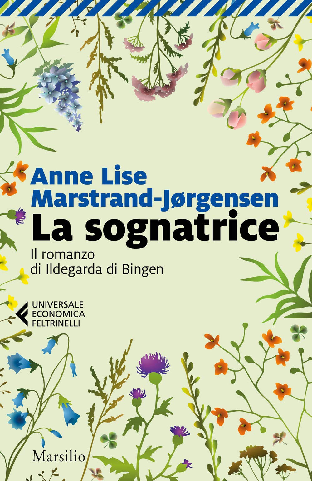 La sognatrice. Il romanzo di Ildegarda di Bingen Historical Fiction