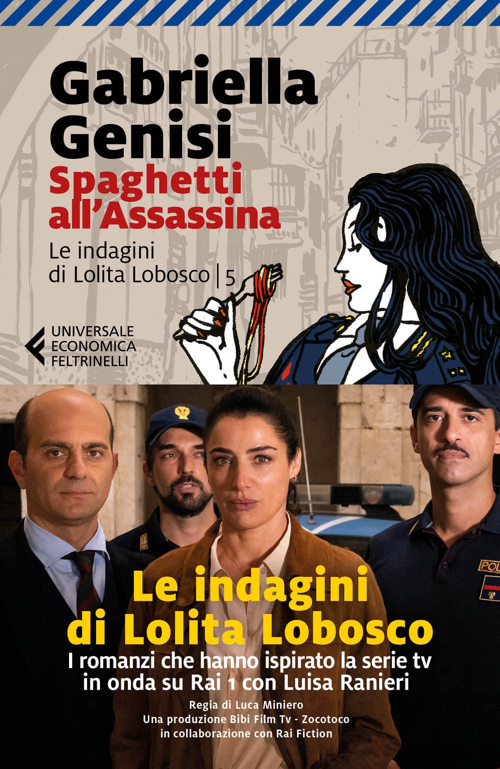Spaghetti all'assassina. Le indagini di Lolita Lobosco (Vol. 5) (Universale economica Feltrinelli) Contemporary literature
