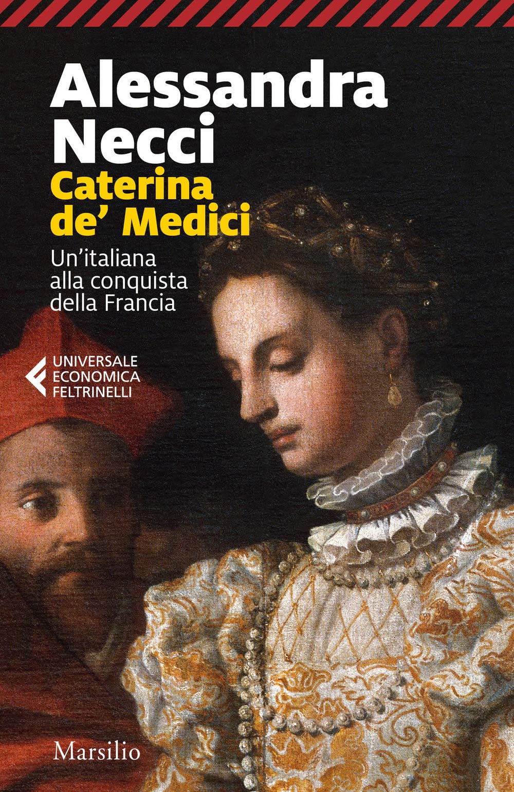 Caterina de' Medici. Un'italiana alla conquista della Francia Contemporary literature
