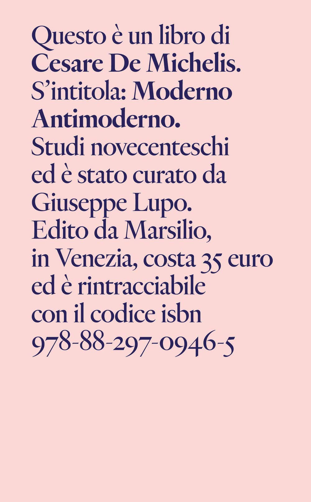 Moderno antimoderno. Studi novecenteschi Contemporary literature