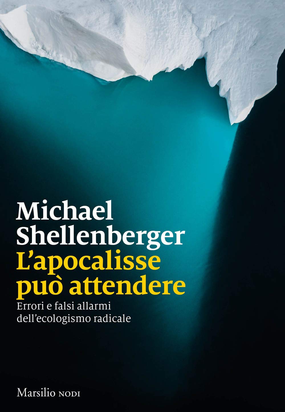 L' apocalisse può attendere. Errori e falsi allarmi dell'ecologismo radicale Mathematics
