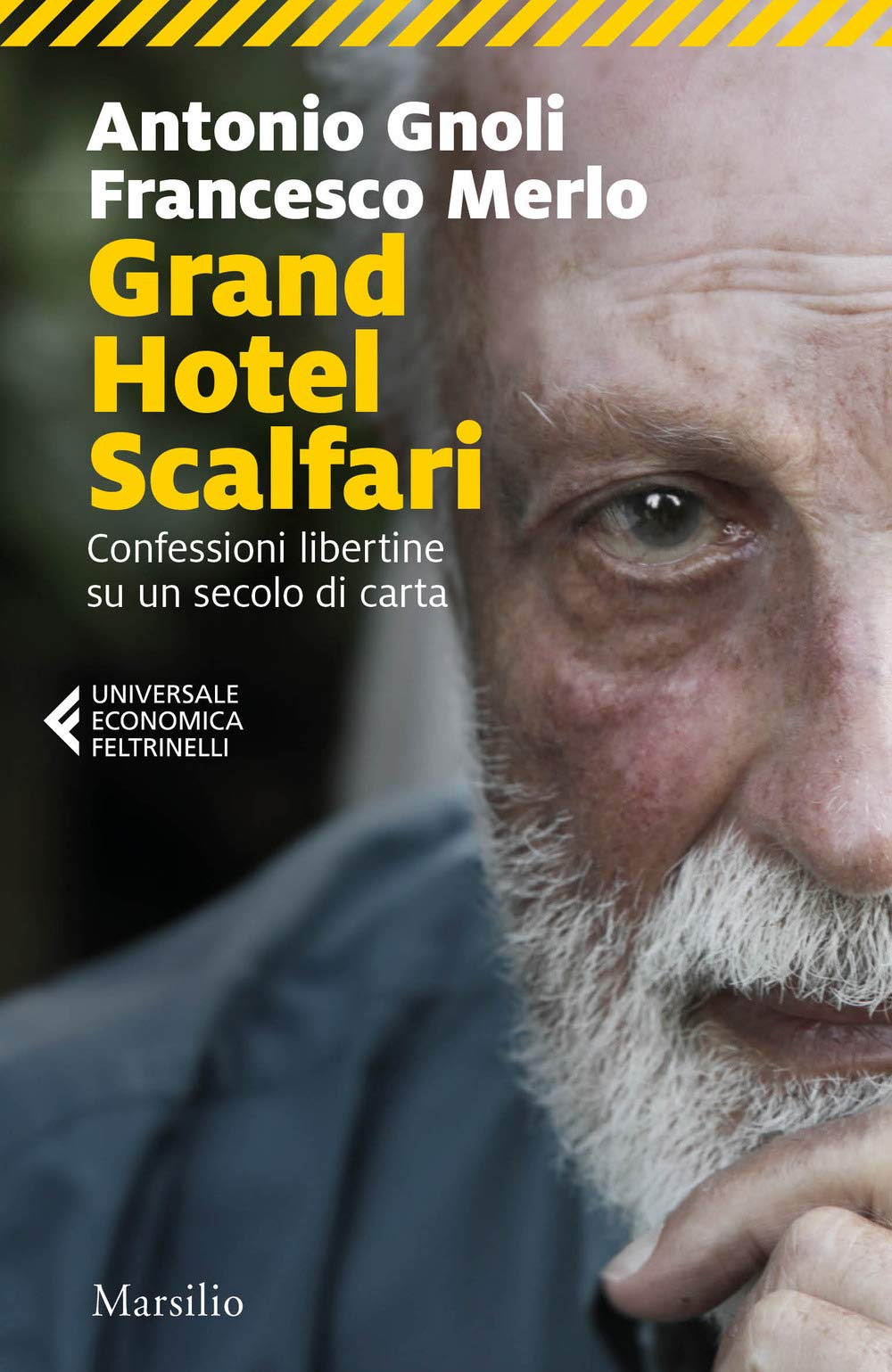 Grand hotel Scalfari. Confessioni libertine su un secolo di carta Media & Communication