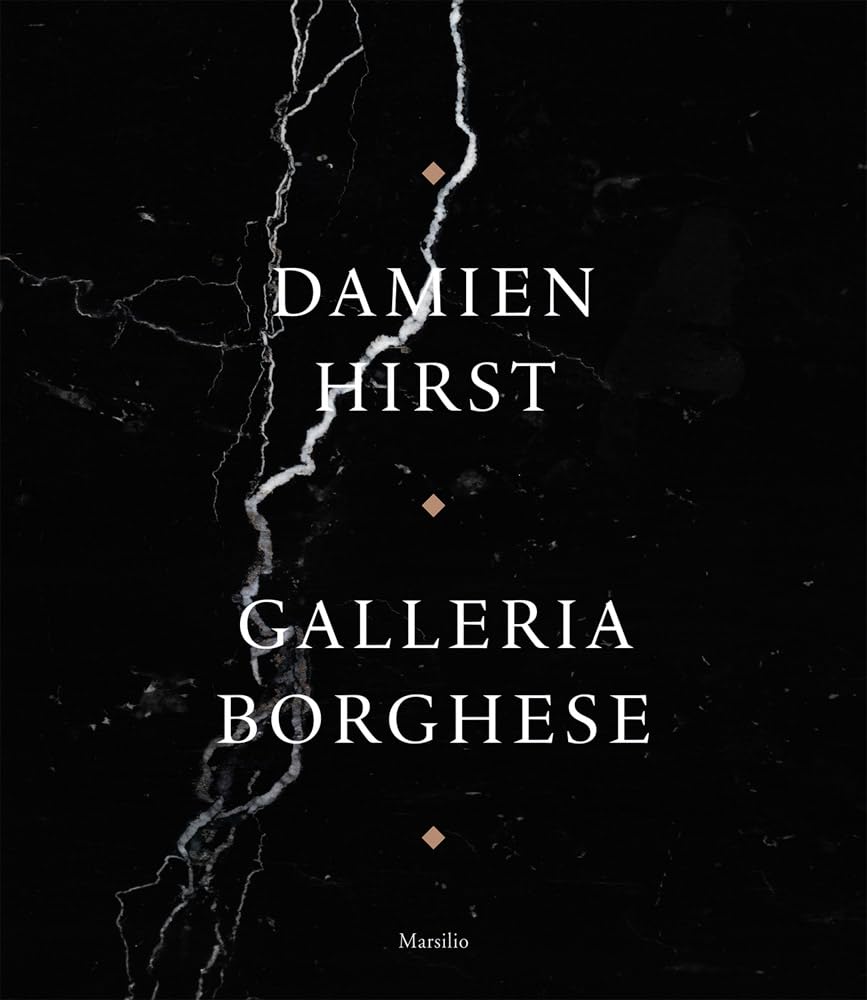 Damien Hirst: Galleria Borghese (Cataloghi) Film, Art & Culture