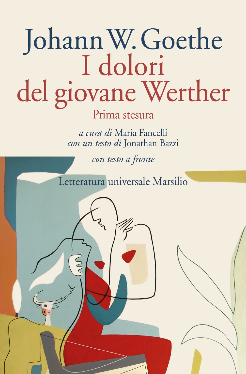 I dolori del giovane Werther. Prima stesura. Testo tedesco a fronte book