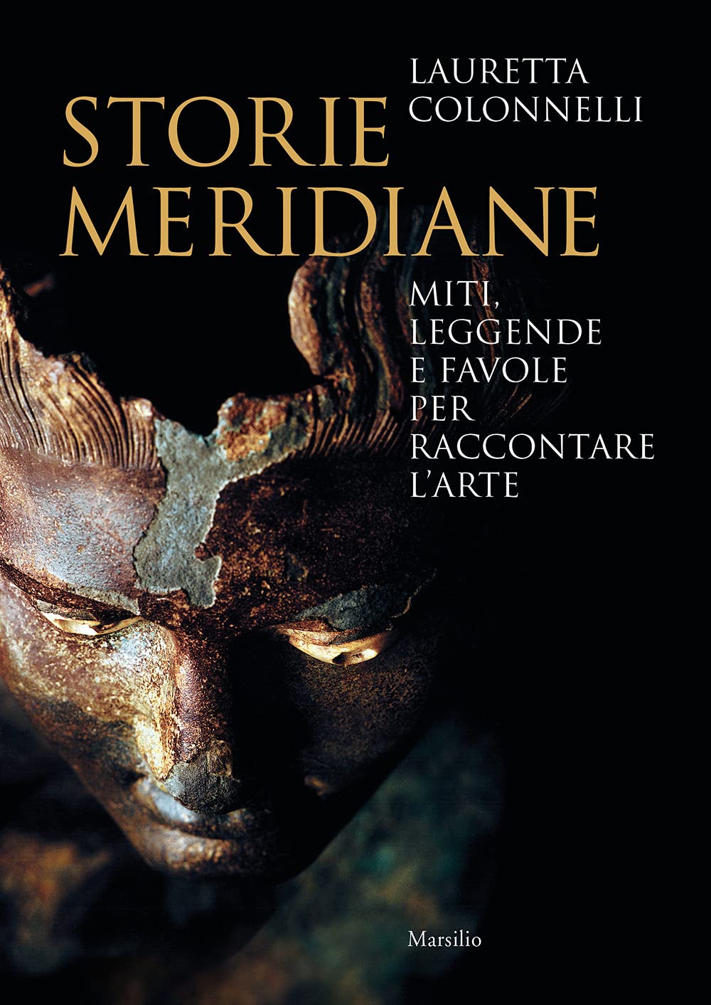 Storie meridiane. Miti, leggende e favole per raccontare l’arte book