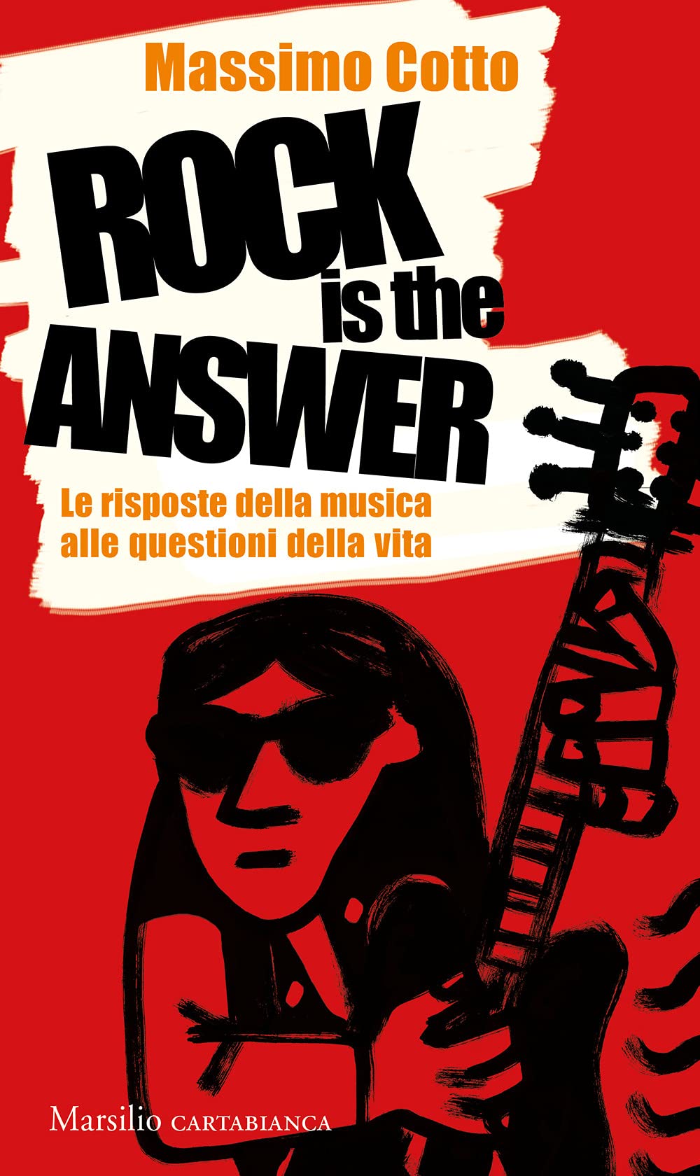 Rock is the answer. Le risposte della musica alle questioni della vita book