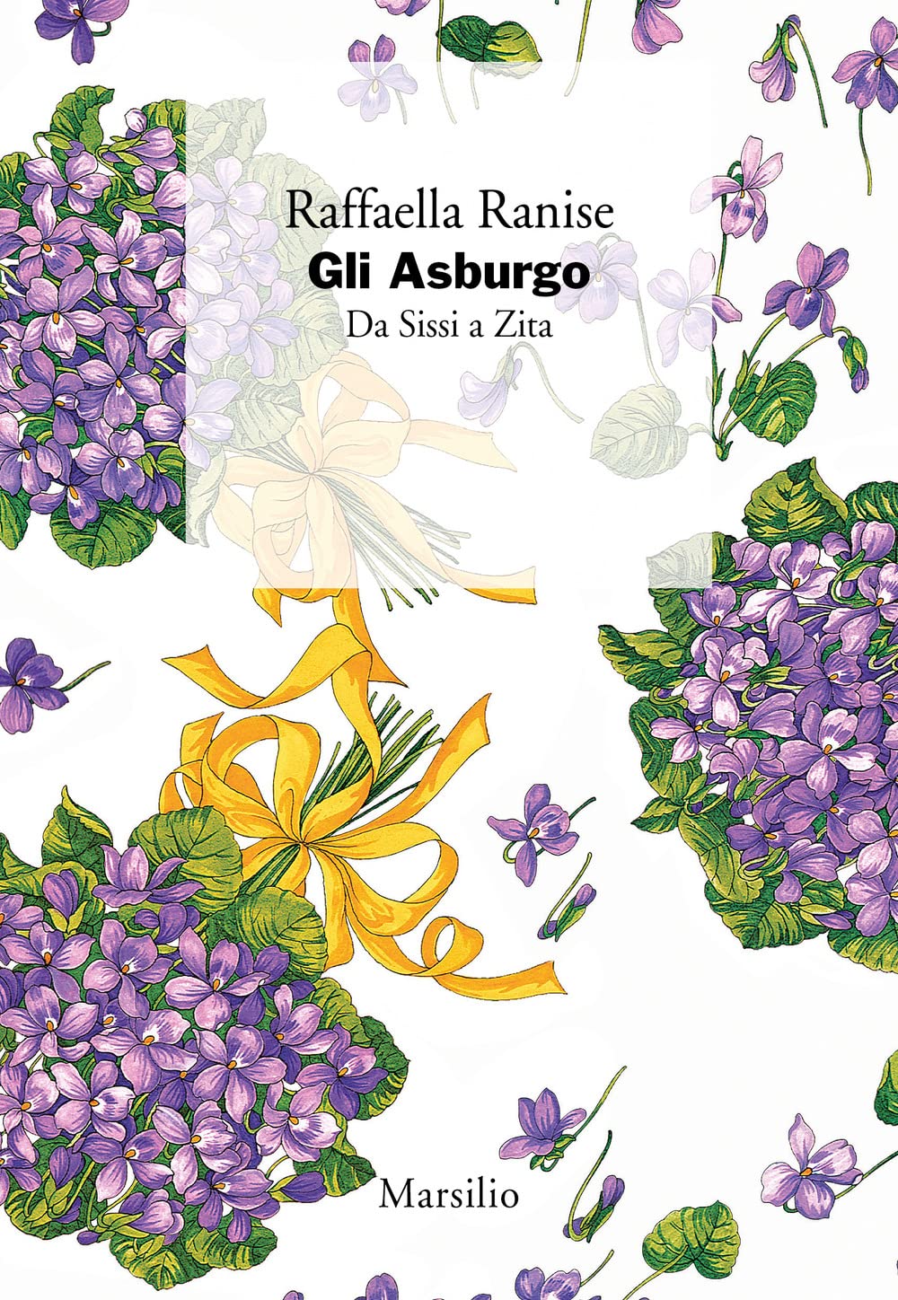 Gli Asburgo. Da Sissi a Zita Books