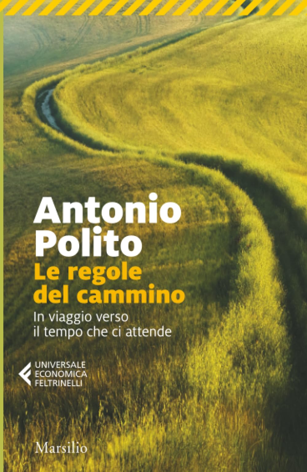 Le regole del cammino (Universale economica Feltrinelli) Books