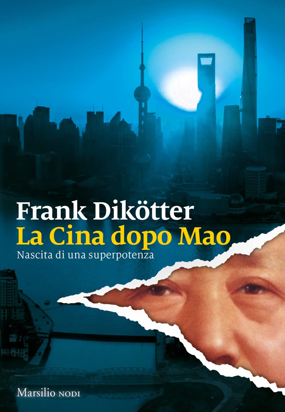 La Cina dopo Mao. Nascita di una superpotenza Business, Finance & Career