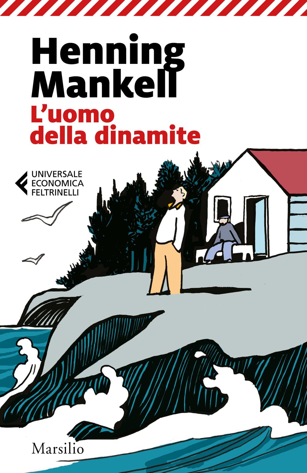L'uomo della dinamite (Universale economica Feltrinelli) Contemporary literature