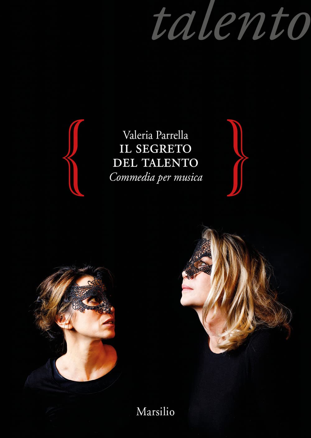 Il segreto del talento. Commedia per musica Drama
