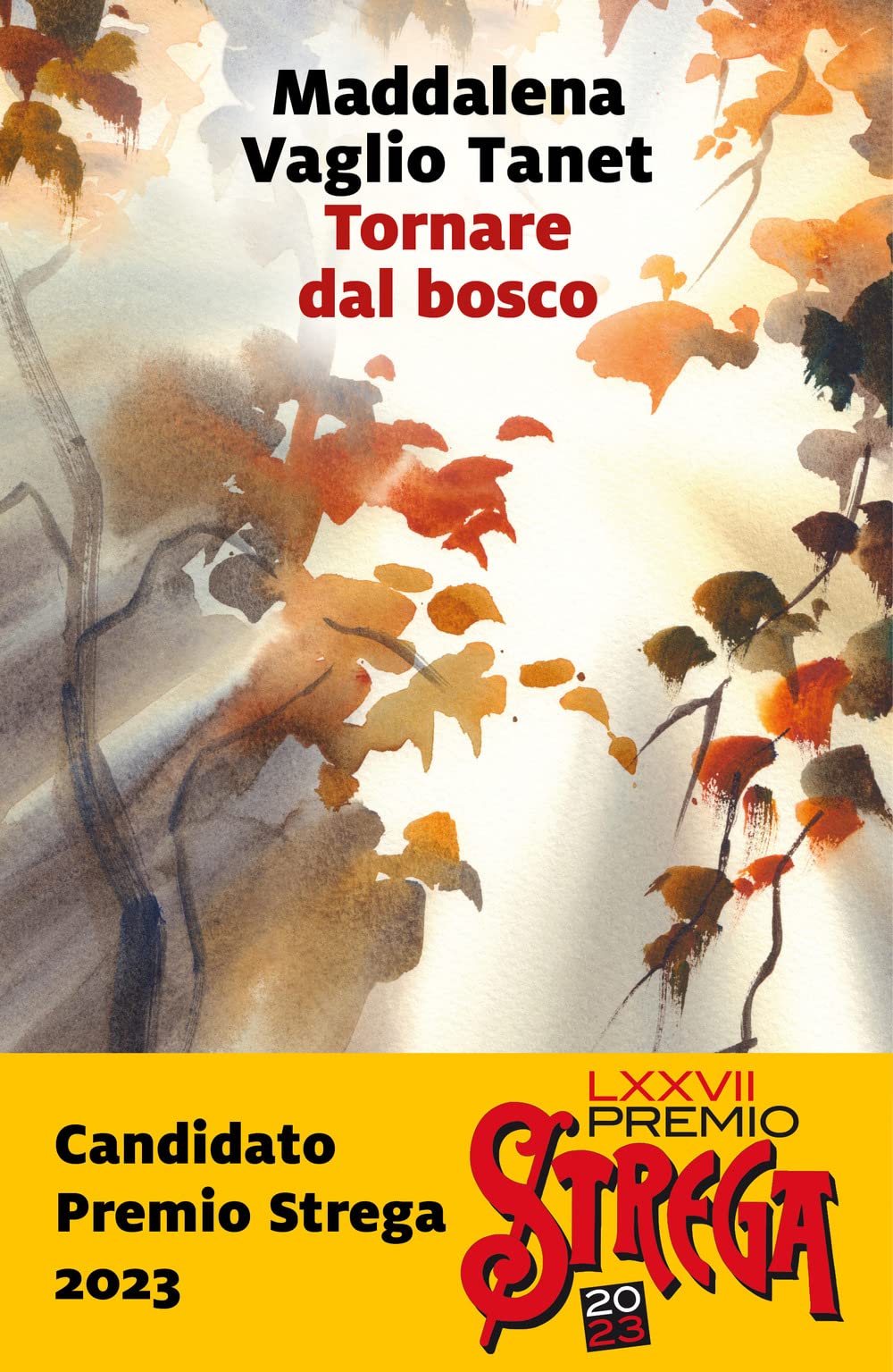 Tornare dal bosco Contemporary literature