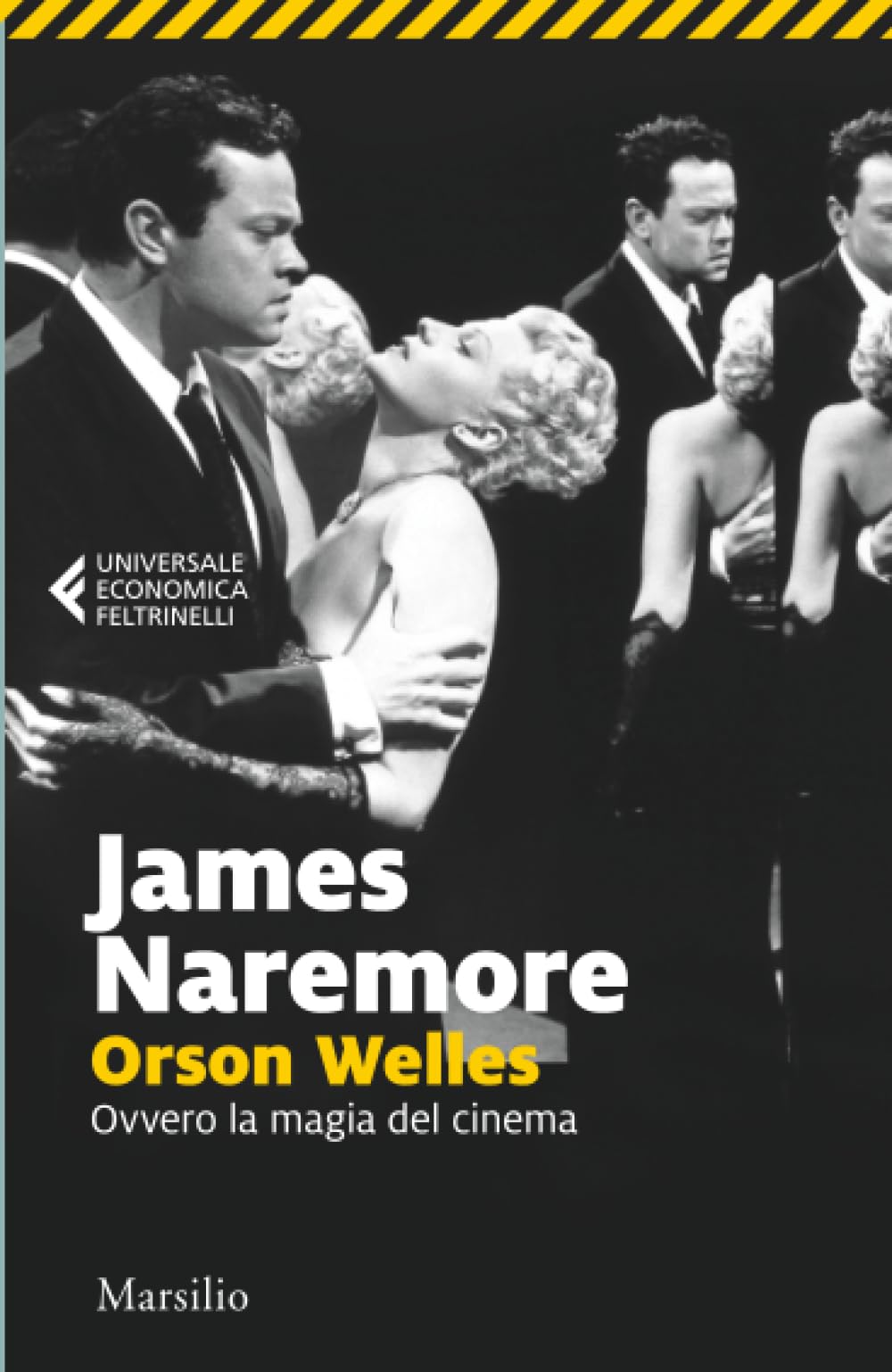Orson Welles. Ovvero la magia del cinema Film, Art & Culture