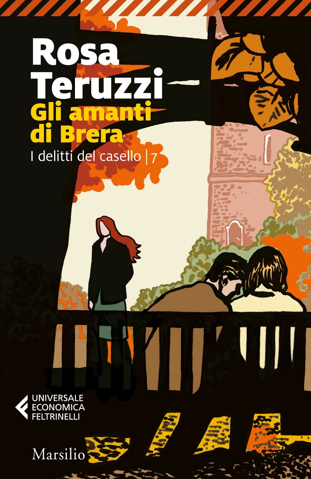 Gli amanti di Brera. I delitti del casello (Vol. 7) (Universale economica Feltrinelli) Contemporary literature