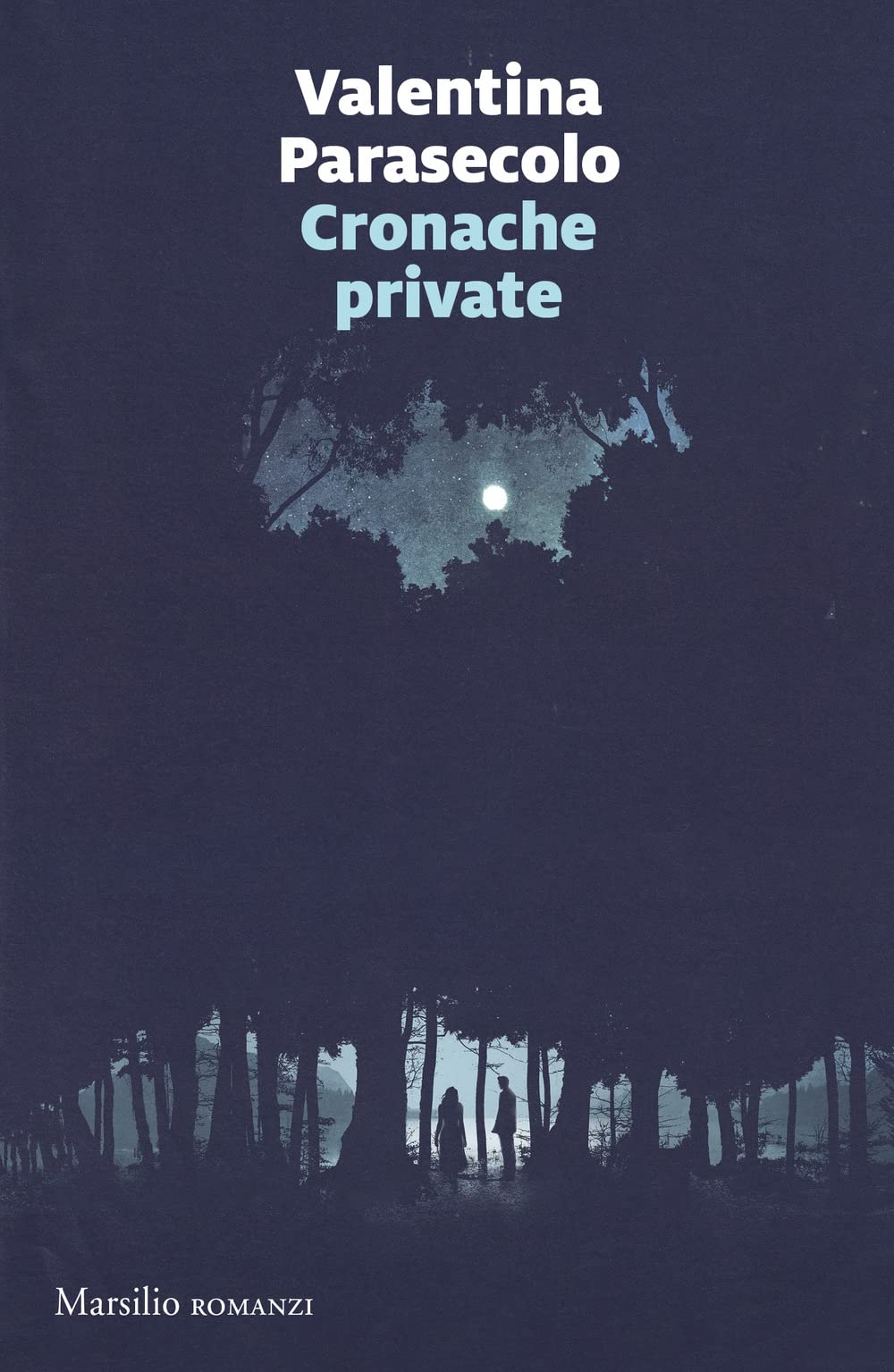 Cronache private (Romanzi e racconti) Contemporary literature