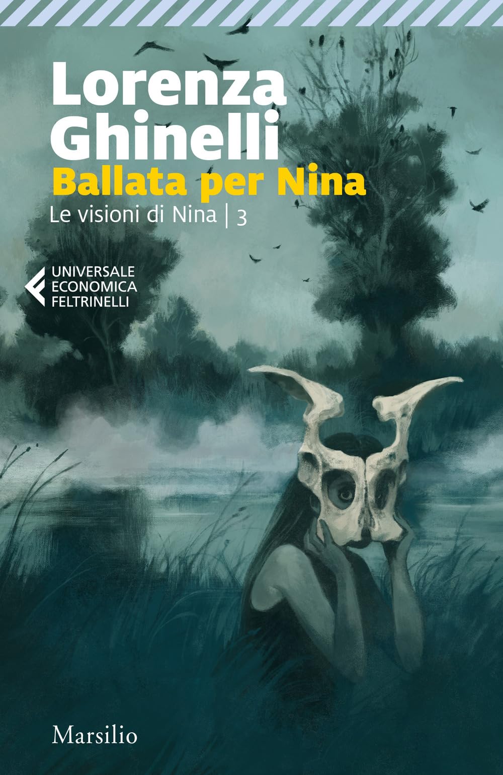 Ballata per Nina. Le visioni di Nina (Vol. 3) (Universale economica Feltrinelli) Contemporary literature