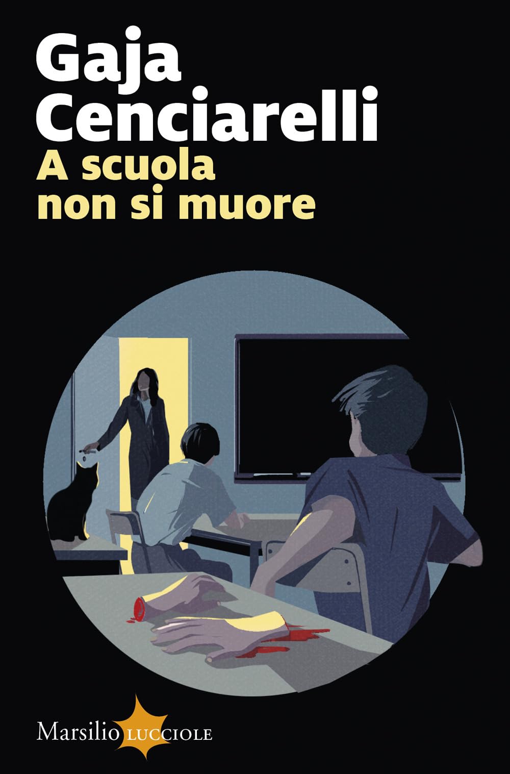 A scuola non si muore (Lucciole) Contemporary literature