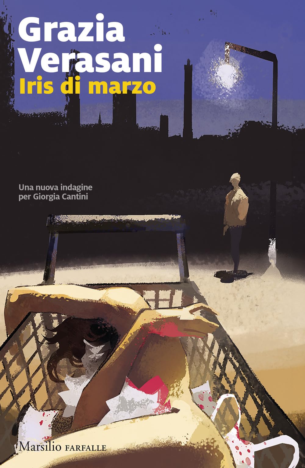 Iris di marzo. Una nuova indagine per Giorgia Cantini Contemporary literature