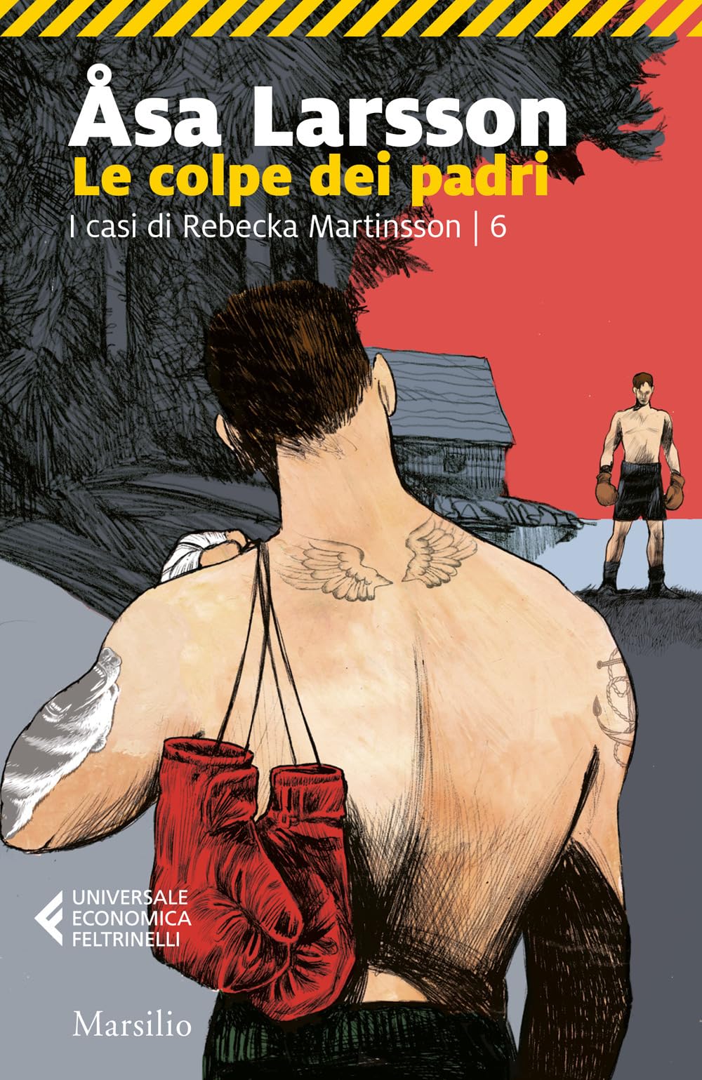 Le colpe dei padri. I casi di Rebecka Martinsson (Vol. 6) (Universale economica Feltrinelli) Contemporary literature