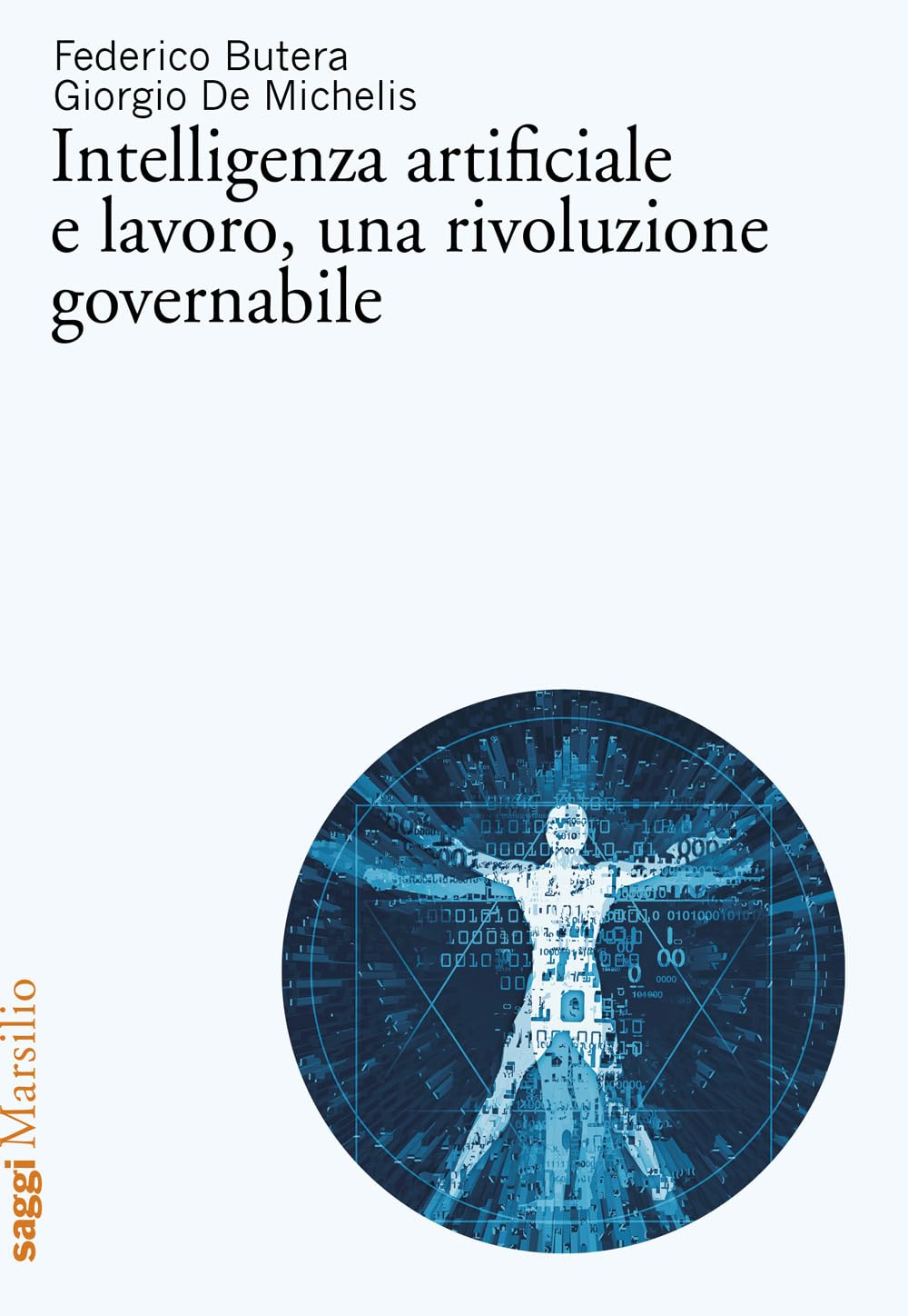Intelligenza artificiale e lavoro, una rivoluzione governabile book