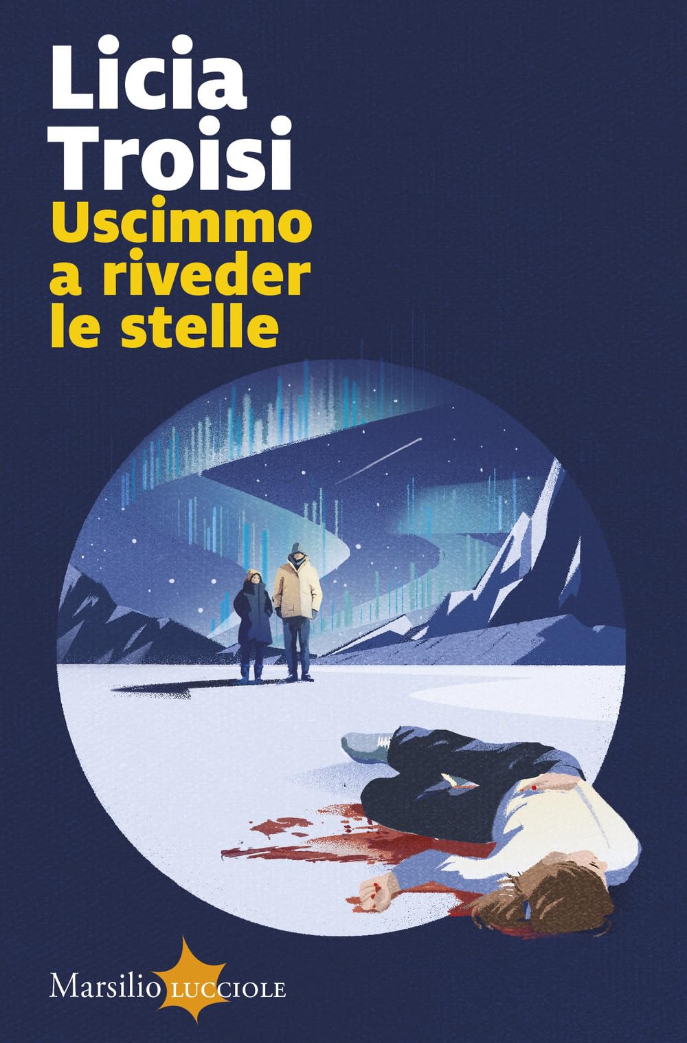 Uscimmo a riveder le stelle (Lucciole) Contemporary literature