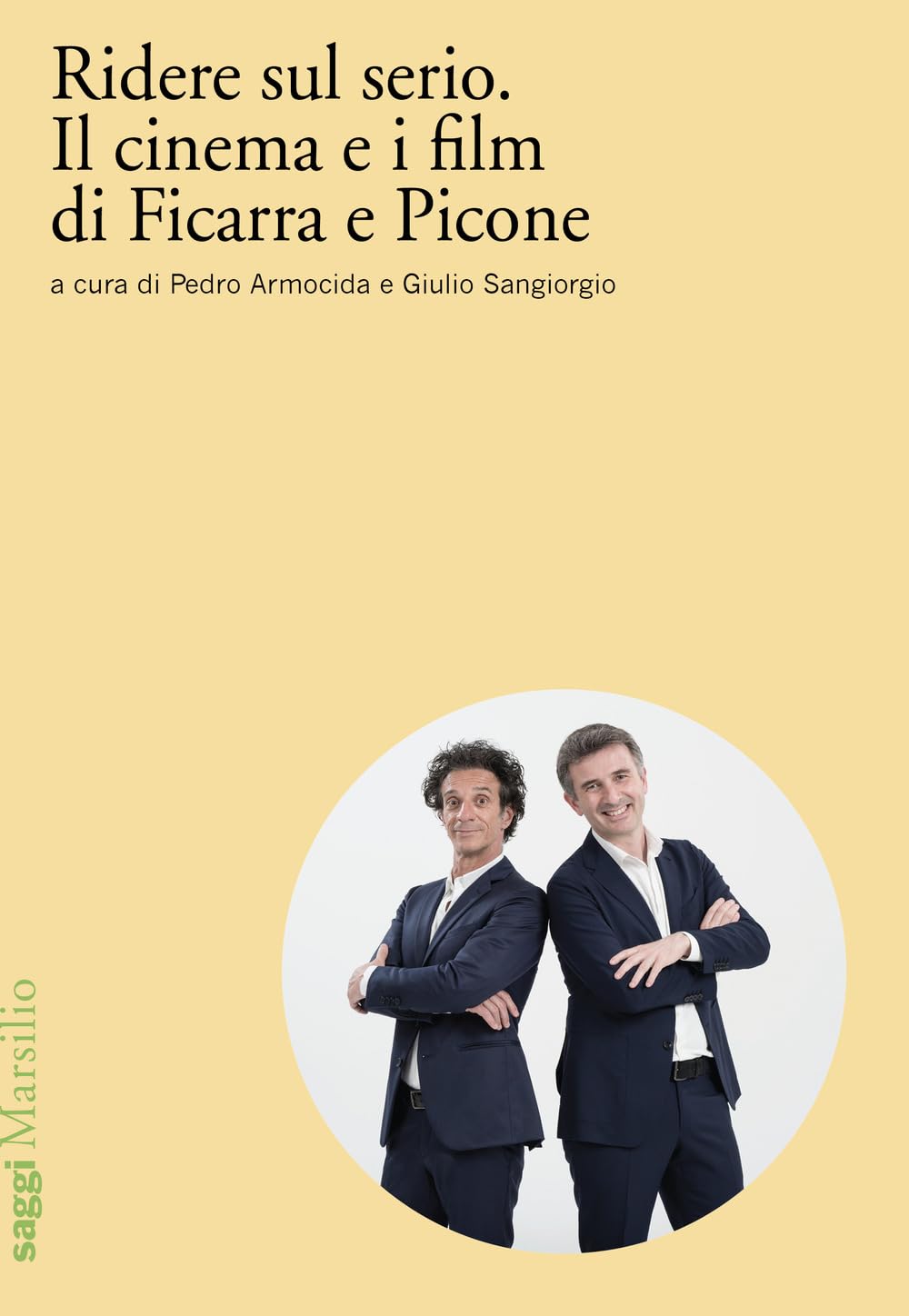 Ridere sul serio. Il cinema e i film di Ficarra e Picone book