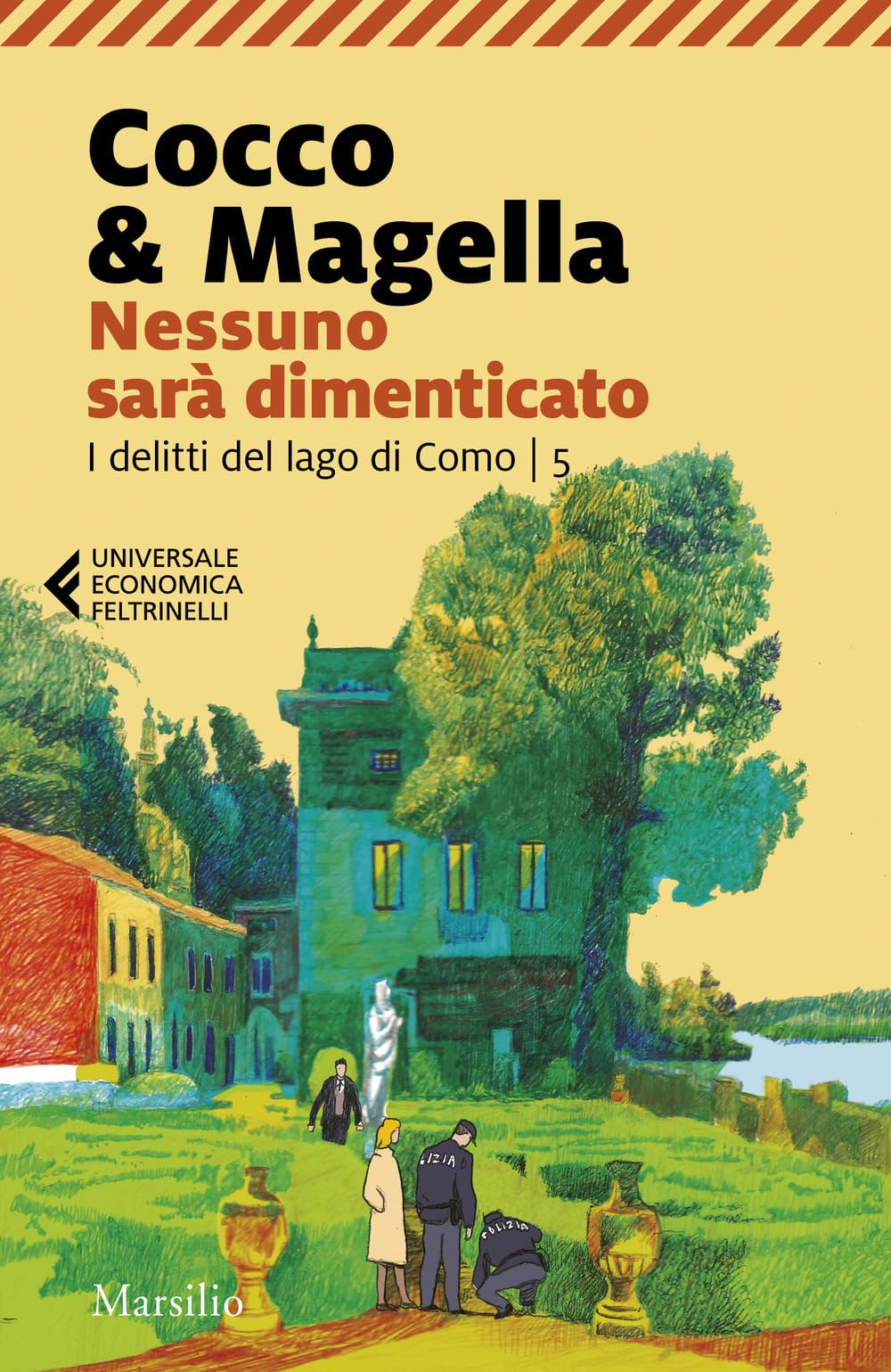 Nessuno sarà dimenticato. I delitti del lago di Como (Vol. 5) book