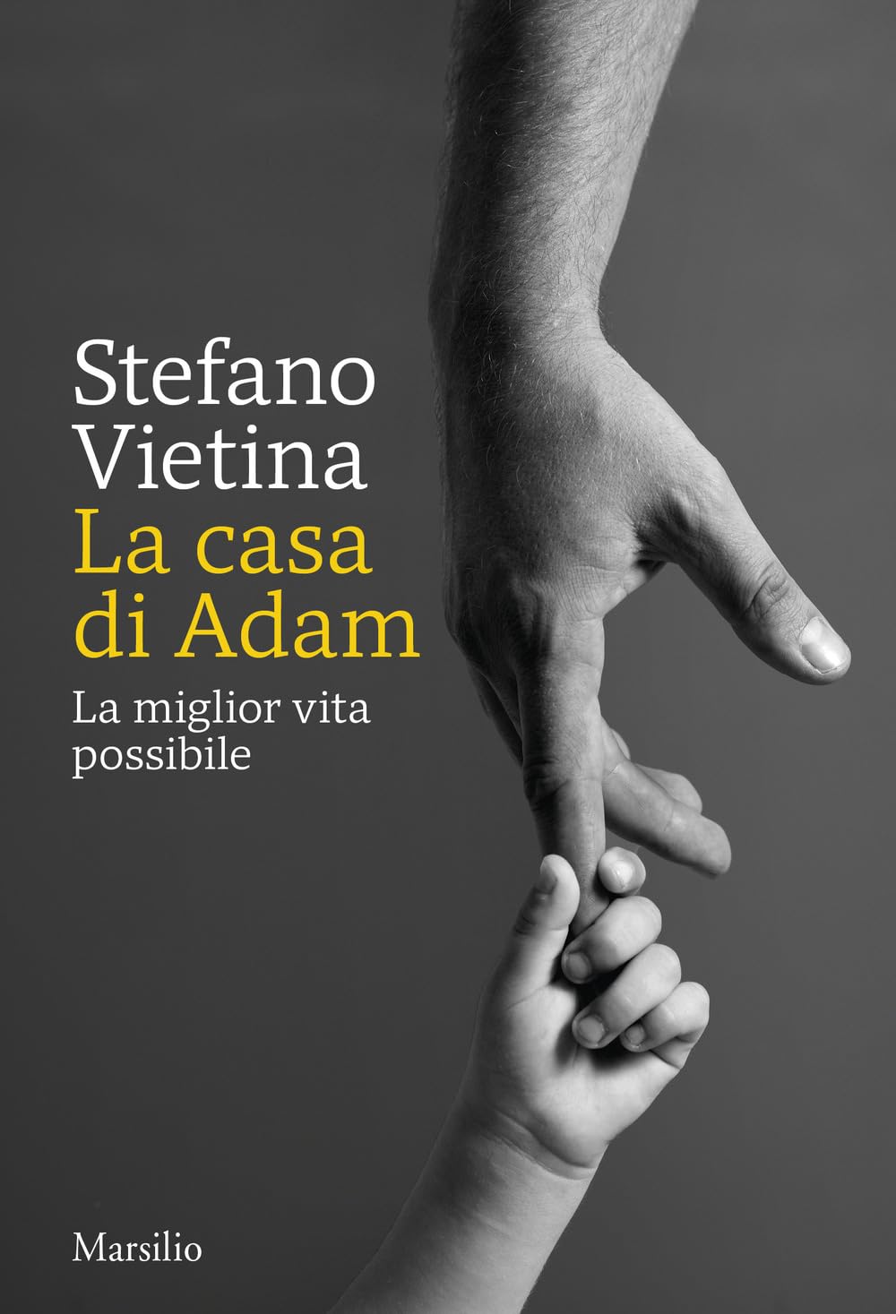 La casa di Adam. La miglior vita possibile book