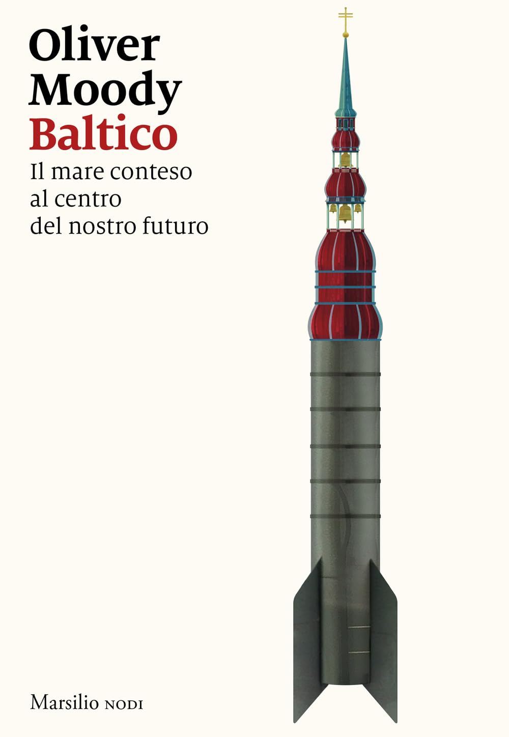 Baltico. Il mare conteso al centro del nostro futuro Books