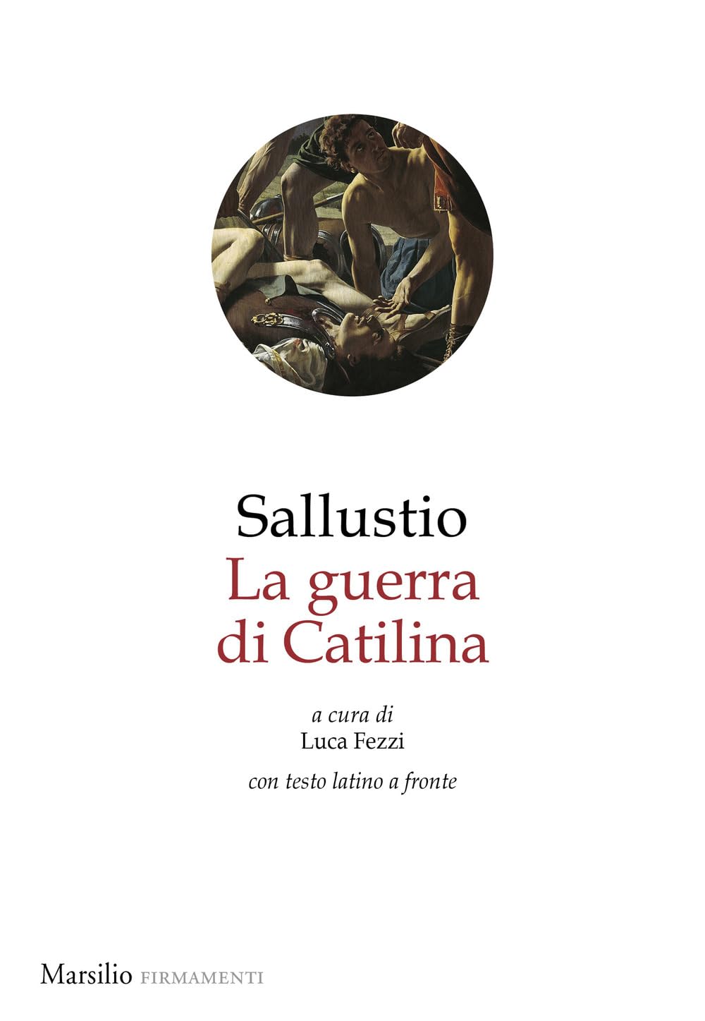 La guerra di Catilina. Testo latino a fronte book