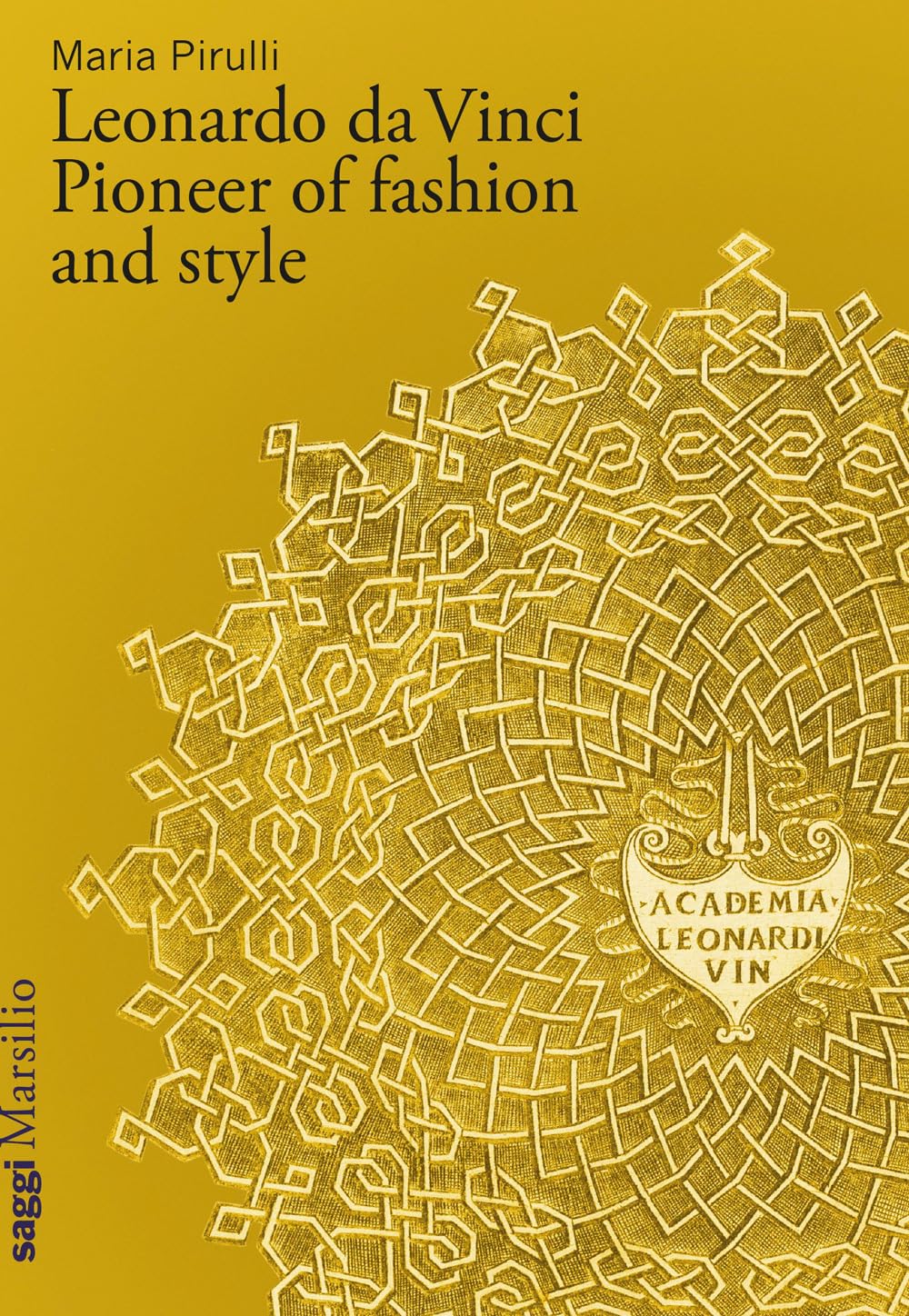 Leonardo da Vinci. Pioneer of fashion and style book