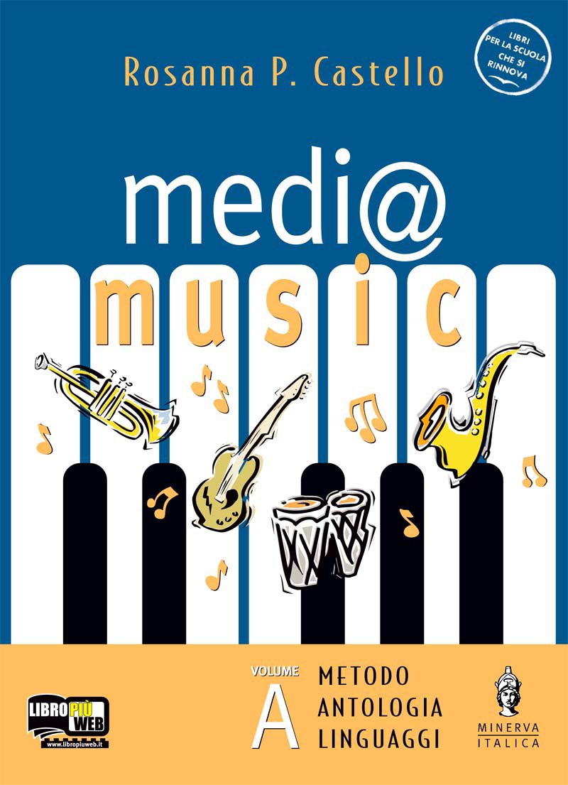Medi@music. Vol. A: Il linguaggio della musica. Vol. B: Strumenti, forme e generi. Le culture musicali. Con 2 CD Audio. Con 2 CD-ROM Professional & Reference Books