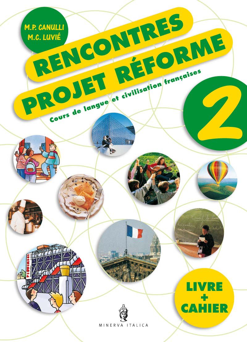 Rencontres. Project reformé. Per la Scuola media. Con CD Audio (Vol. 2) book