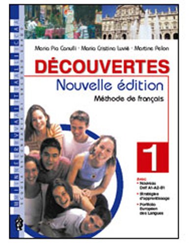Découvertes. Méthode de français. Cahier d'exercices. Per le Scuole superiori. Con CD Audio. Con espansione online (Vol. 1) book